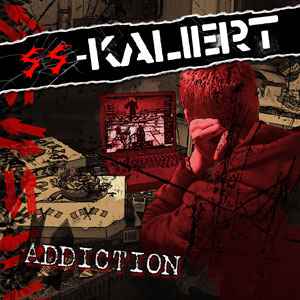 SS-Kaliert - Addiction album cover