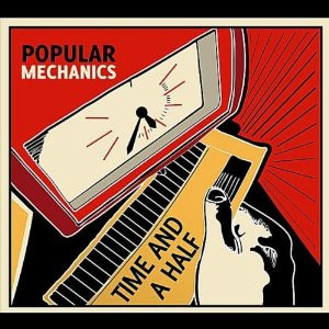 Album herunterladen Popular Mechanics - Time And A Half