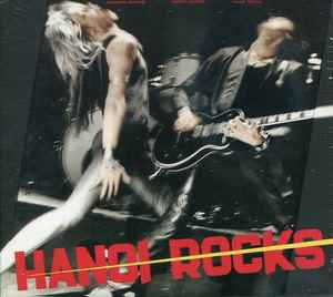 Hanoi Rocks - Bangkok Shocks, Saigon Shakes, Hanoi Rocks album cover