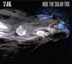 7JK - Ride The Solar Tide album cover