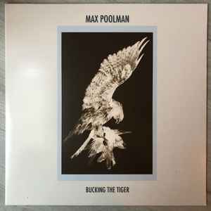 Max Poolman - Bucking The Tiger album cover