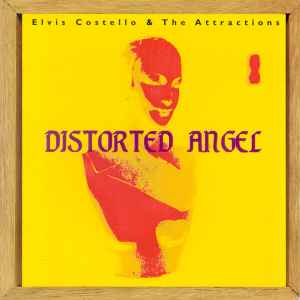 Elvis Costello & The Attractions - Distorted Angel album cover