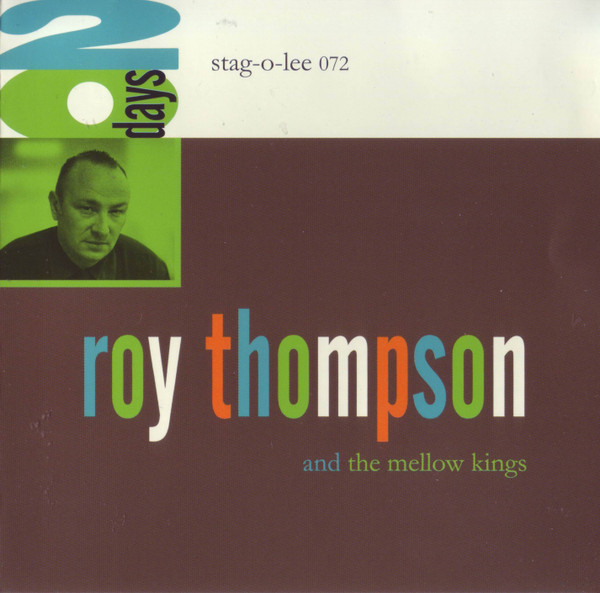 Album herunterladen Roy Thompson & The Mellow Kings - 20 Days
