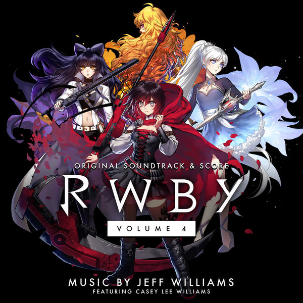 Jeff Williams – RWBY Volume 4 Soundtrack (2017, CD) - Discogs