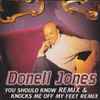 Donell Jones - You Should Know (Remix) / Knocks Me Off My Feet (Remix)