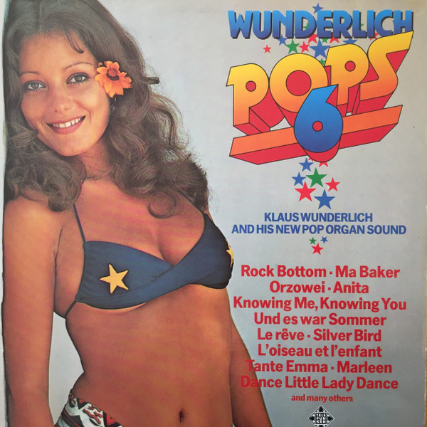télécharger l'album Klaus Wunderlich - Wunderlich Pops 6 Klaus Wunderlich And His New Pop Organ Sound