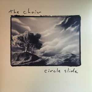 Circle Slide - The Choir