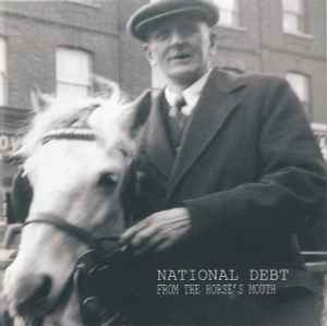 National Debt - From The Horse's Mouth album cover