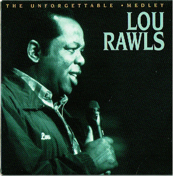 Lou Rawls – The Unforgettable • Medley (1998, CD) - Discogs