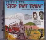 Keith & Tex – Stop That Train (1991, Vinyl) - Discogs