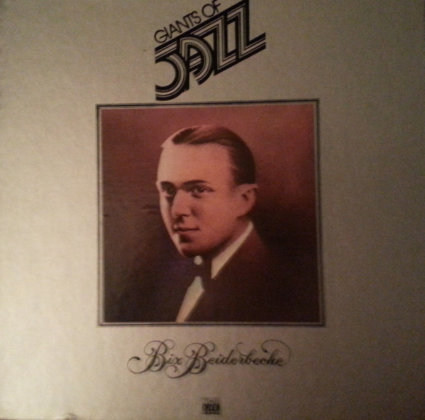 Bix Beiderbecke – Bix Beiderbecke (1979, Vinyl) - Discogs