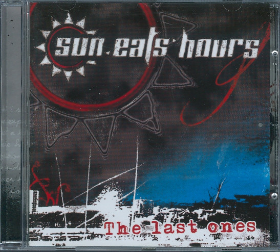 ladda ner album Sun Eats Hours - The Last Ones