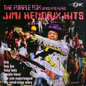 The Purple Fox - Sings And Plays Jimi Hendrix Hits album cover