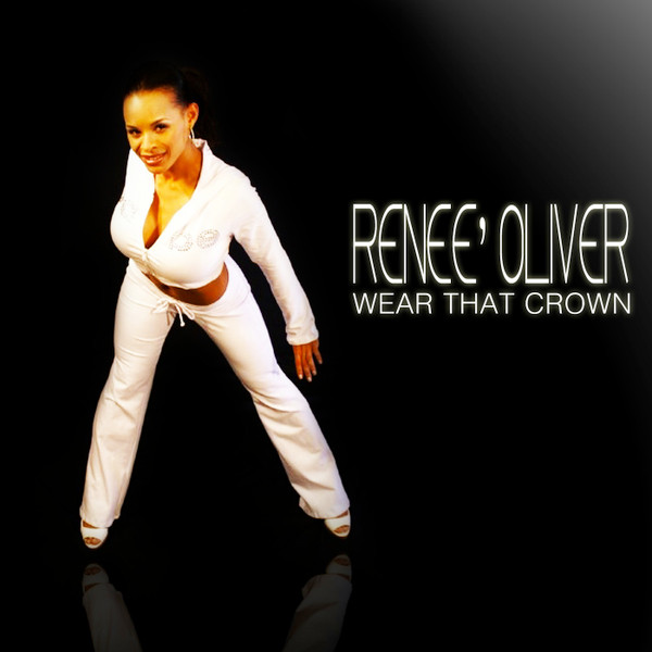 baixar álbum Renee Oliver - Wear That Crown