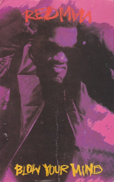 Redman – Blow Your Mind (1992, Vinyl) - Discogs