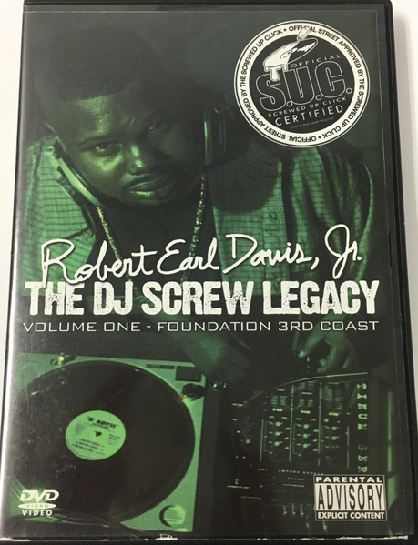 Robert Earl Davis, Jr. – The DJ Screw Legacy (Volume One