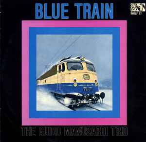 The Guido Manusardi Trio - Blue Train