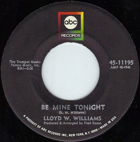 Lloyd W. Williams – Be Mine Tonight / I Need You Now (1969, Vinyl 