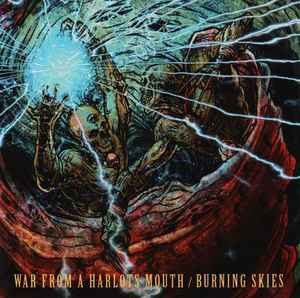 War From A Harlots Mouth - War From A Harlots Mouth / Burning Skies