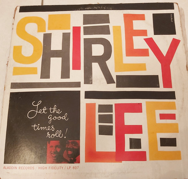 Shirley & Lee – Let The Good Times Roll (1962, Vinyl) - Discogs