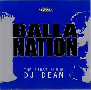 DJ Dean - Balla Nation - The First Album