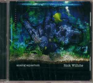 Rick Wilhite - Analog Aquarium album cover