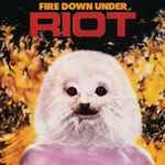 Riot – Fire Down Under (1981, Vinyl) - Discogs