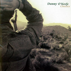 Danny O'Keefe – Classics (2004, CD) - Discogs