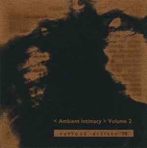 Ambient Intimacy Volume 2 - Various