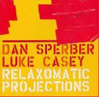 Dan Sperber - Relaxomatic Projections album cover
