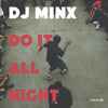 DJ Minx - Do It All Night