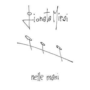 Gionata Mirai - Nelle Mani album cover