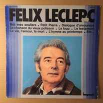 Félix Leclerc (Vinyl, LP, Compilation)zu verkaufen 