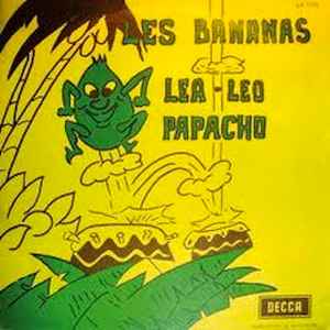 Les Bananas Lea Leo Papacho 1973 Vinyl Discogs