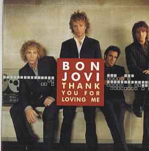 Bon Jovi – Thank You For Loving Me (2000, CD) - Discogs