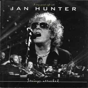 Ian Hunter - Strings Attached - A Very Special Night  With Ian Hunter album cover