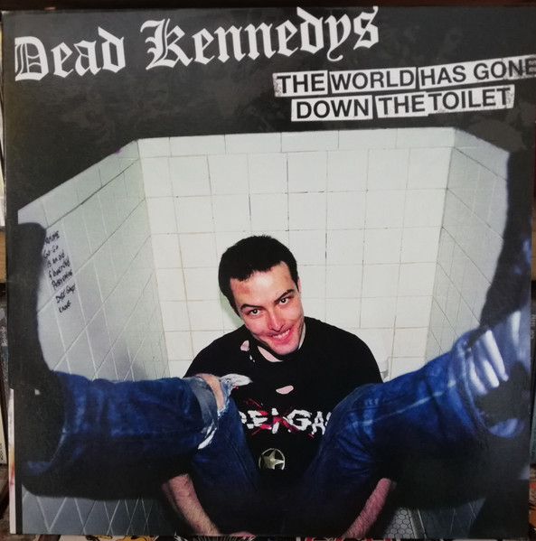 Dead Kennedys – The World Has Gone Down The Toilet (2016, Red