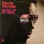 Stevie Wonder – Music Of My Mind (1972, Hollywood, Gatefold, Vinyl) -  Discogs