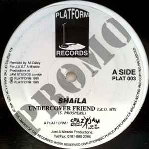 Shaila Prospere - Undercover Friend (T.K.O Mix) / Alright (Slow Jam Mix) album cover