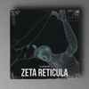 Zeta Reticula - C.L.O.N.E. EP