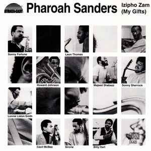 Izipho Zam : prince of death / Pharoah Sanders, saxo & perc. Net Bettis, perc. Sonny Fortune, saxo a | Sanders, Pharoah (1940-2022). Saxo & perc.