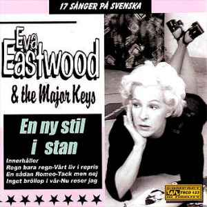 Eva Eastwood & The Major Keys – En Ny Stil I Stan (2004, CD) - Discogs