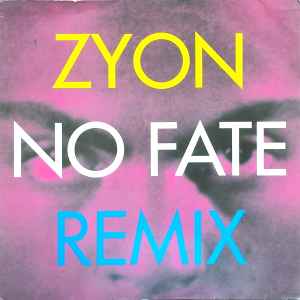Zyon - No Fate (Remix) album cover