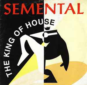 Semental - The King Of House