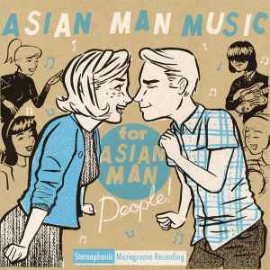 Various - Asian Man Music For Asian Man People! album cover