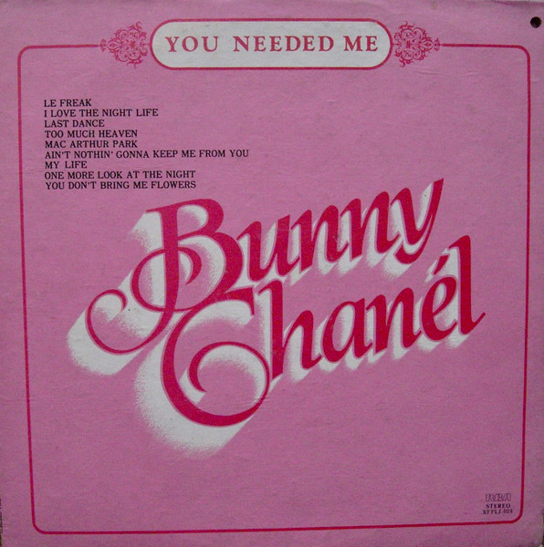 Bunny Chanél – You Needed Me (1979, Vinyl) - Discogs