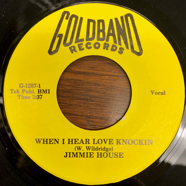 last ned album Jimmie House - When I Hear Love Knockin Im Still Loving You