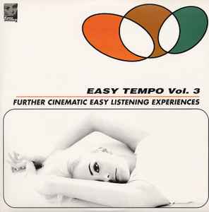 Easy Tempo Vol. 3 (Further Cinematic Easy Listening Experience) - Various