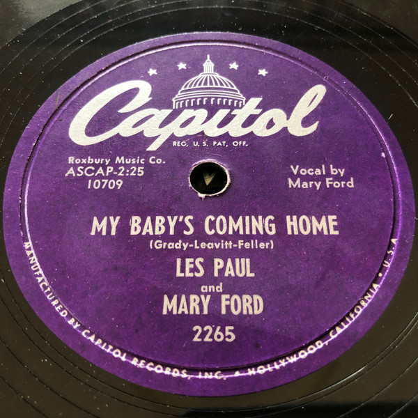 Les Paul And Mary Ford / Les Paul – My Baby's Coming Home / Lady Of Spain  (1952