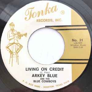 Arkey Blue & The Blue Cowboys - Living On Credit album cover